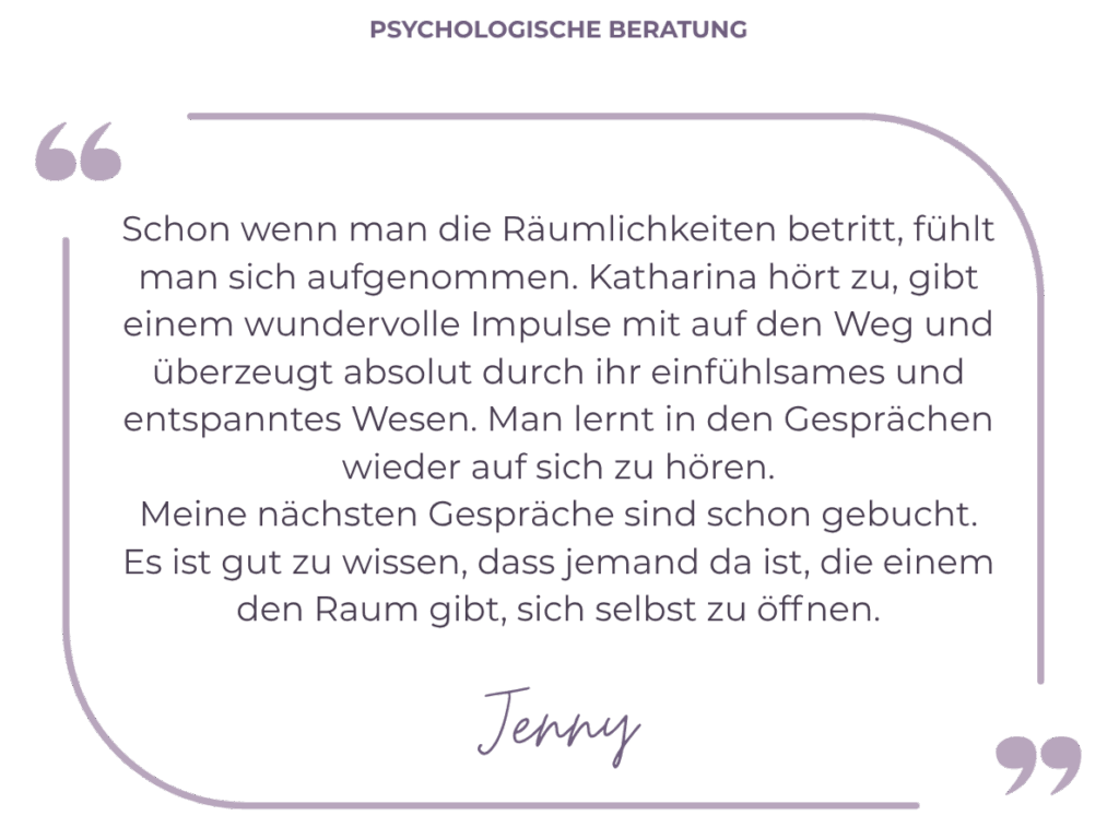 Schon wenn man die Räumlichkeiten betritt, fühlt man sich aufgenommen. Katharina hört zu, gibt einem wundervolle Impulse mit auf den Weg und überzeugt absolut durch ihr einfühlsames und entspanntes Wesen. Man lernt in den Gesprächen wieder auf sich zu hören. Meine nächsten Gespräche sind schon gebucht. Es ist gut zu wissen, dass jemand da ist, die einem den Raum gibt, sich selbst zu öffnen.